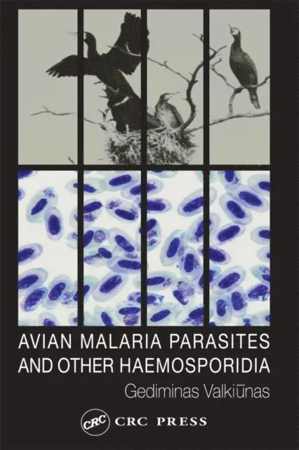 Gediminas Valkiunas - Avian Malaria Parasites and other Haemosporidia, E-bok. Tillgänglighet: Lägg i varukorg