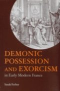 Demonic Possession and Exorcism