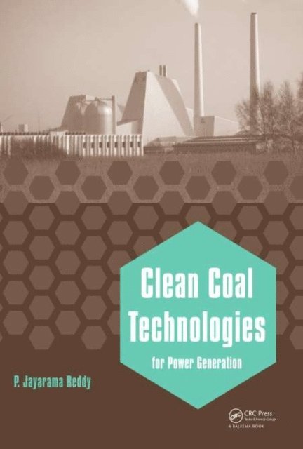 P. Jayarama Reddy - Clean Coal Technologies for Power Generation, E-bok