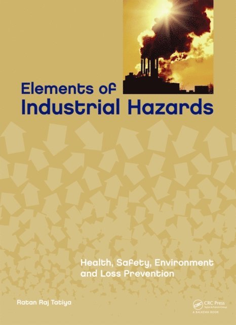 Ratan Raj Tatiya - Elements of Industrial Hazards, E-bok. Tillgänglighet: Lägg i varukorg