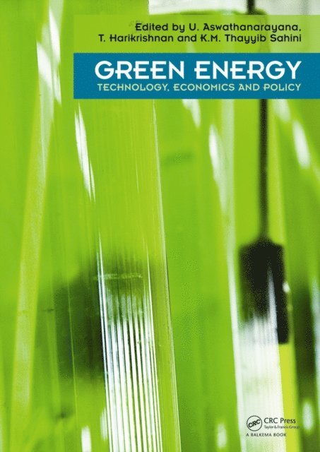 Thayyib S. Kadher-Mohien, Tulsidas Harikrishnan, U. Aswathanarayana - Green Energy, E-bok