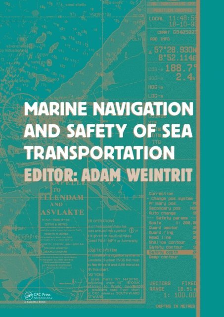 Adam Weintrit - Marine Navigation and Safety of Sea Transportation, E-bok
