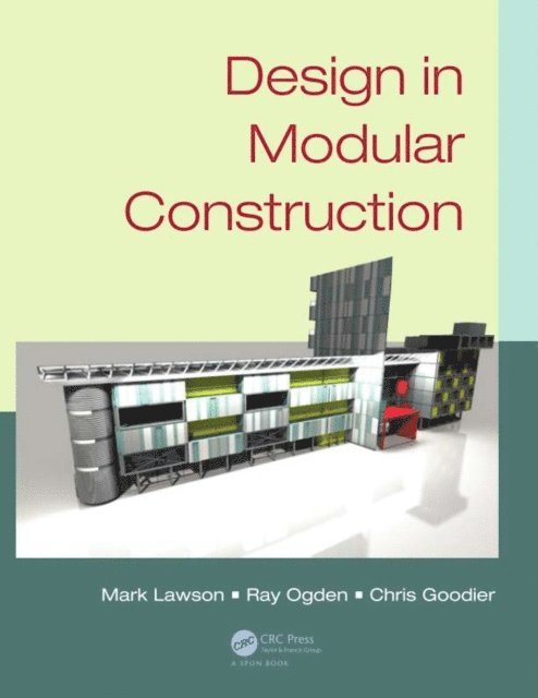 Chris Goodier, Ray Ogden, Mark Lawson - Design in Modular Construction, E-bok. Tillgänglighet: Lägg i varukorg