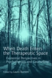 When Death Enters the Therapeutic Space