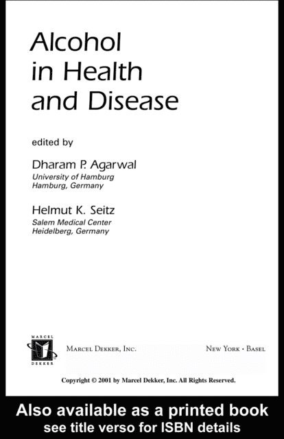 Helmut K. Seitz, Dharam Agarwal - Alcohol in Health and Disease, E-bok