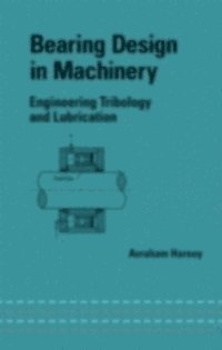 Avraham Harnoy - Bearing Design in Machinery, E-bok
