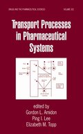 Transport Processes in Pharmaceutical Systems