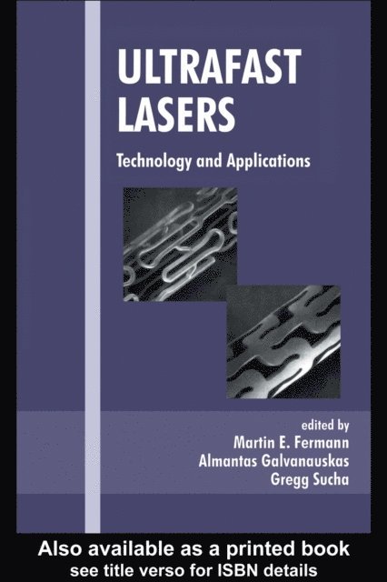 Gregg Sucha, Almantas Galvanauskas, Martin E. Fermann - Ultrafast Lasers, E-bok. Tillgänglighet: Lägg i varukorg