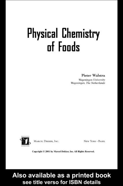 Pieter Walstra - Physical Chemistry of Foods, E-bok