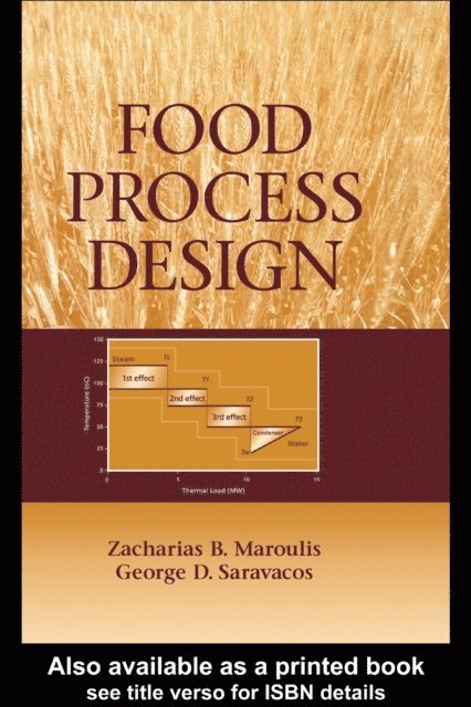 George D. Saravacos, Zacharias B. Maroulis - Food Process Design, E-bok