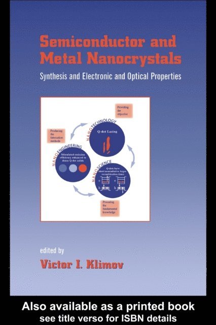 Victor I. Klimov - Semiconductor and Metal Nanocrystals, E-bok