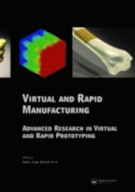 Ljubomir Tanchev - Virtual and Rapid Manufacturing, E-bok