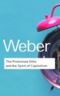 Protestant Ethics and the Spirit of Capitalism
