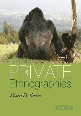 Karen B. Strier, Karen B. Strier, Karen B Strier - Primate Ethnographies, Häftad