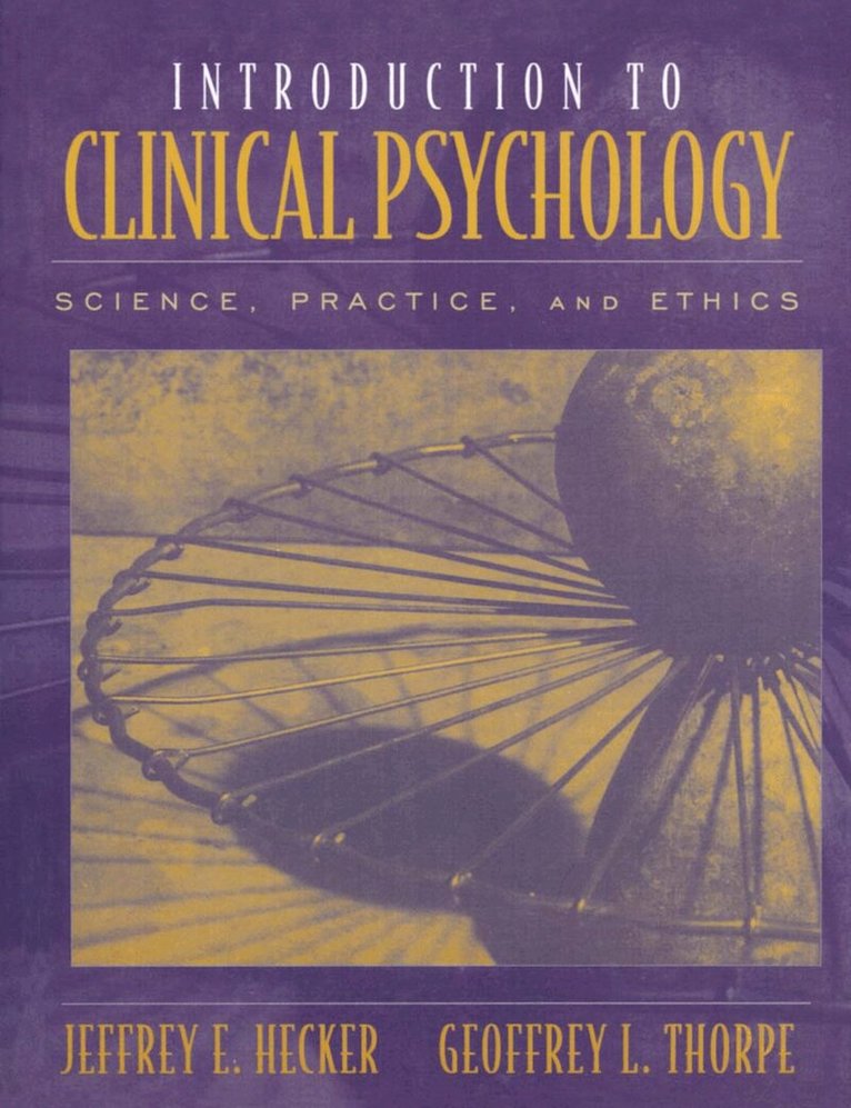 Jeffrey Hecker, Geoffrey L. Thorpe - Introduction to Clinical Psychology, Häftad