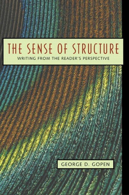 George Gopen - Sense of Structure, The, Häftad. Tillgänglighet: Lägg i varukorg