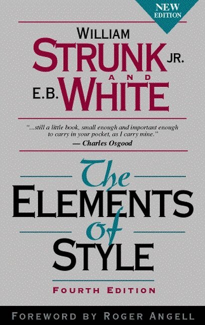 William Strunk, E. White - Elements of Style, The, Inbunden