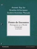 Brazilian and European Student Activities Manual Answer Key for Ponto de Encontro