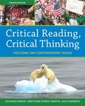 Critical Reading, Critical Thinking: Focusing on Contemporary Issues