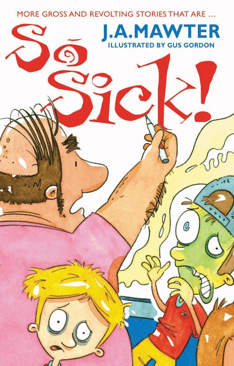 J A Mawter - So Sick!, Häftad. Tillgänglighet: Lägg i varukorg