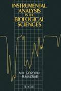 Instrumental Analysis in the Biological Sciences