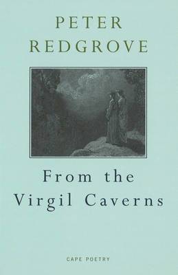 Peter Redgrove - From The Virgil Caverns, Häftad