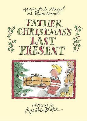 Elvire Murail, Marie-Aude Murail - Father Christmas's Last Present, Inbunden