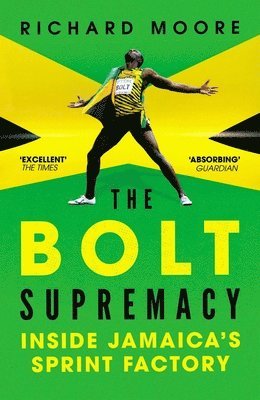 Richard Moore - Bolt Supremacy, Häftad