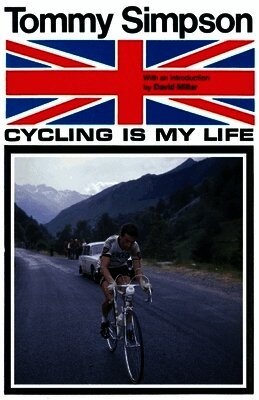 Tommy Simpson - Cycling is My Life, Häftad. Tillgänglighet: Lägg i varukorg