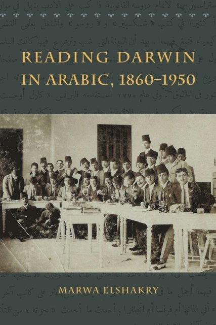 Marwa Elshakry - Reading Darwin in Arabic, 1860-1950, E-bok. Tillgänglighet: Lägg i varukorg