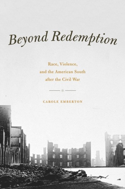 Carole Emberton - Beyond Redemption, E-bok