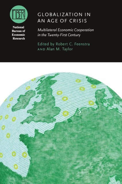 Alan M. Taylor, Robert C. Feenstra - Globalization in an Age of Crisis, E-bok