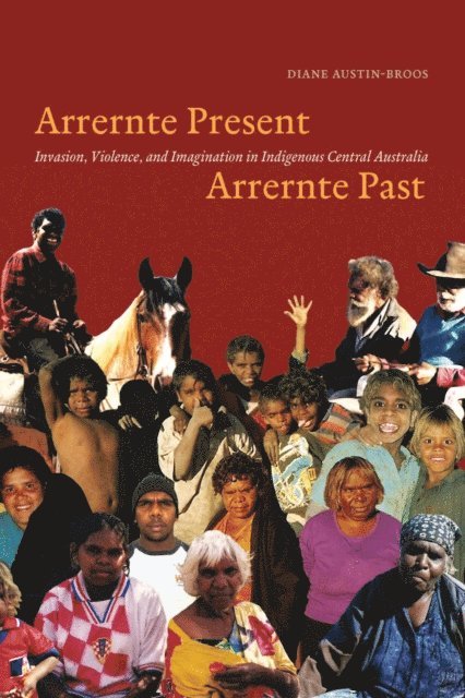 Arrernte Present, Arrernte Past