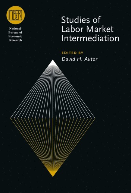 David H. Autor - Studies of Labor Market Intermediation, E-bok