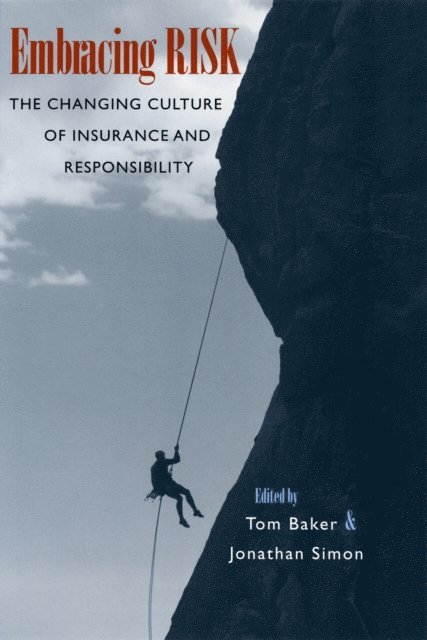 Jonathan Simon, Tom Baker - Embracing Risk, E-bok