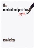 Medical Malpractice Myth