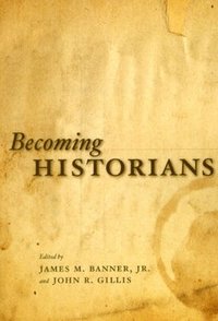 Becoming Historians