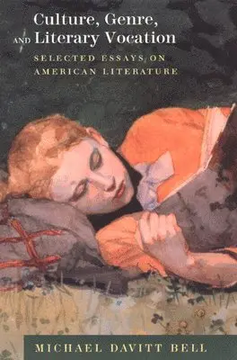 Michael Davitt Bell - Culture, Genre, and Literary Vocation, Häftad. Tillgänglighet: Tillfälligt slut