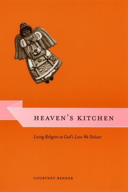Courtney Bender - Heaven's Kitchen, E-bok