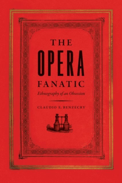 Claudio E. Benzecry - Opera Fanatic, E-bok
