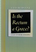 Is the Rectum a Grave?