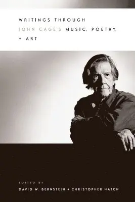 David W. Bernstein, Christopher Hatch - Writings through John Cage's Music, Poetry, and Art, Häftad. Tillgänglighet: Tillfälligt slut