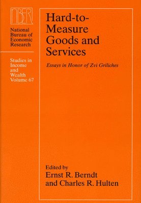 Ernst R. Berndt, Charles R. Hulten - Hard-to-Measure Goods and Services, Inbunden. Tillgänglighet: Tillfälligt slut