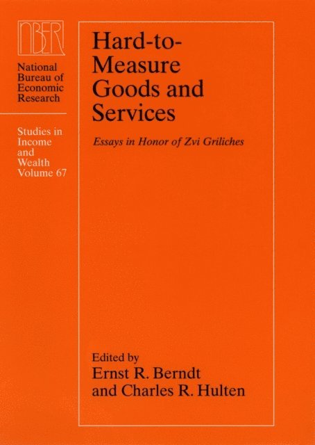 Charles R. Hulten, Ernst R. Berndt - Hard-to-Measure Goods and Services, E-bok