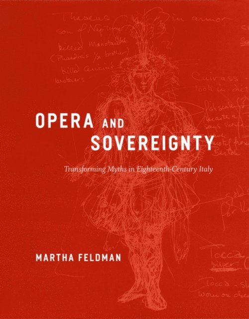 Martha Feldman - Opera and Sovereignty, E-bok