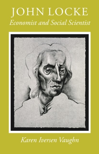 Karen Iversen Vaughn - John Locke, E-bok
