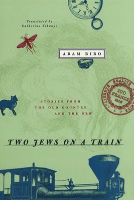 Adam Biro - Two Jews on a Train, Häftad