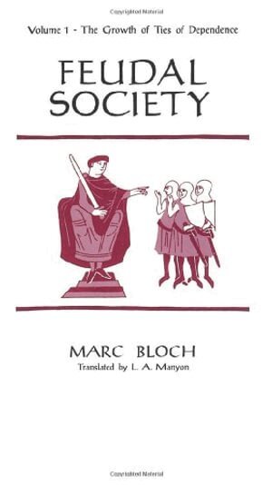 Feudal Society, V 1 (Paper Only)