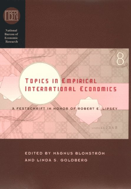 Linda S. Goldberg, Magnus Blomstrom - Topics in Empirical International Economics, E-bok