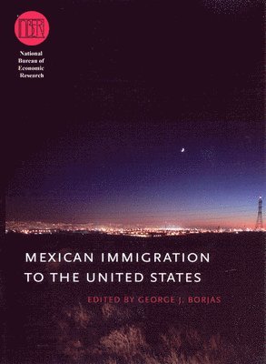 George J. Borjas - Mexican Immigration to the United States, Inbunden. Tillgänglighet: Tillfälligt slut